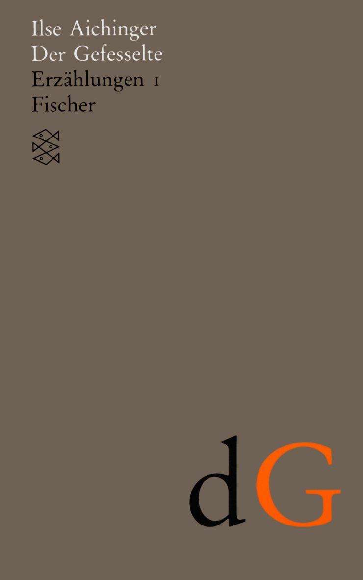 Cover: 9783596110421 | Der Gefesselte | Erzählungen I (1948 - 1952). (Werke in acht Bänden)