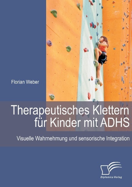 Cover: 9783958505643 | Therapeutisches Klettern für Kinder mit ADHS: Visuelle Wahrnehmung...