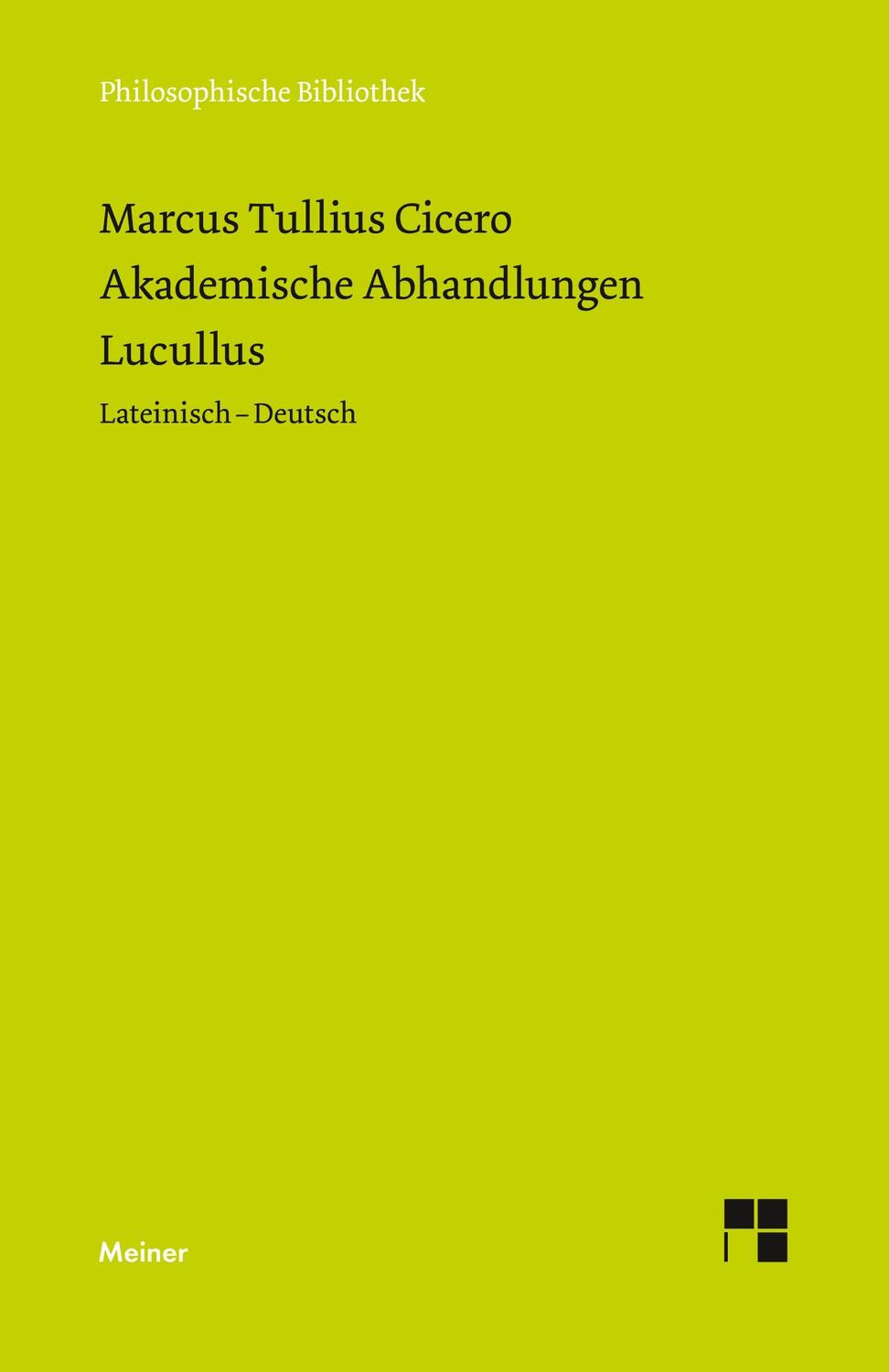 Cover: 9783787313501 | Akademische Abhandlungen. Lucullus | M. Tullius Cicero | Buch | 408 S.