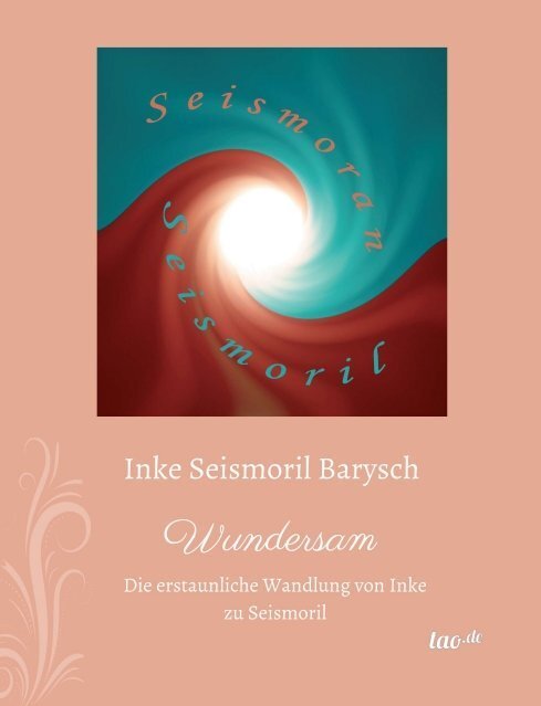 Cover: 9783958022645 | Wundersam | Die erstaunliche Wandlung von Inke zu Seismoril | Barysch