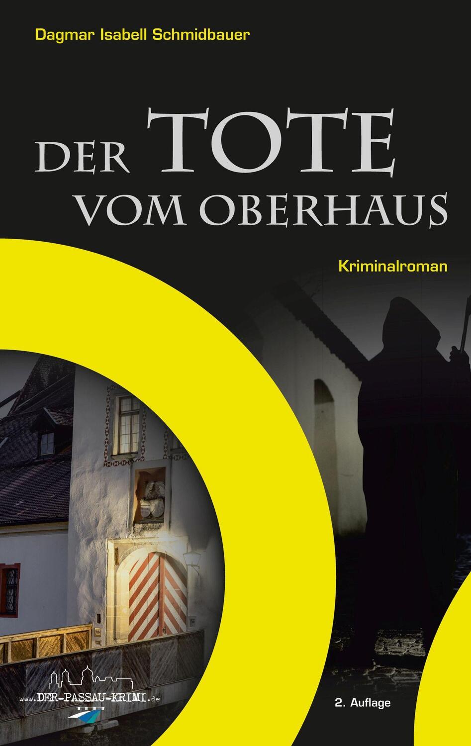 Cover: 9783943395068 | Der Tote vom Oberhaus | Dagmar Isabell Schmidbauer | Taschenbuch