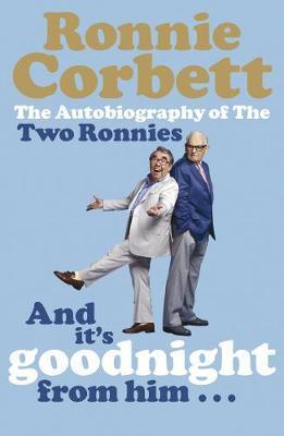 Cover: 9780141028040 | And It's Goodnight from Him . . . | Ronnie Corbett | Taschenbuch