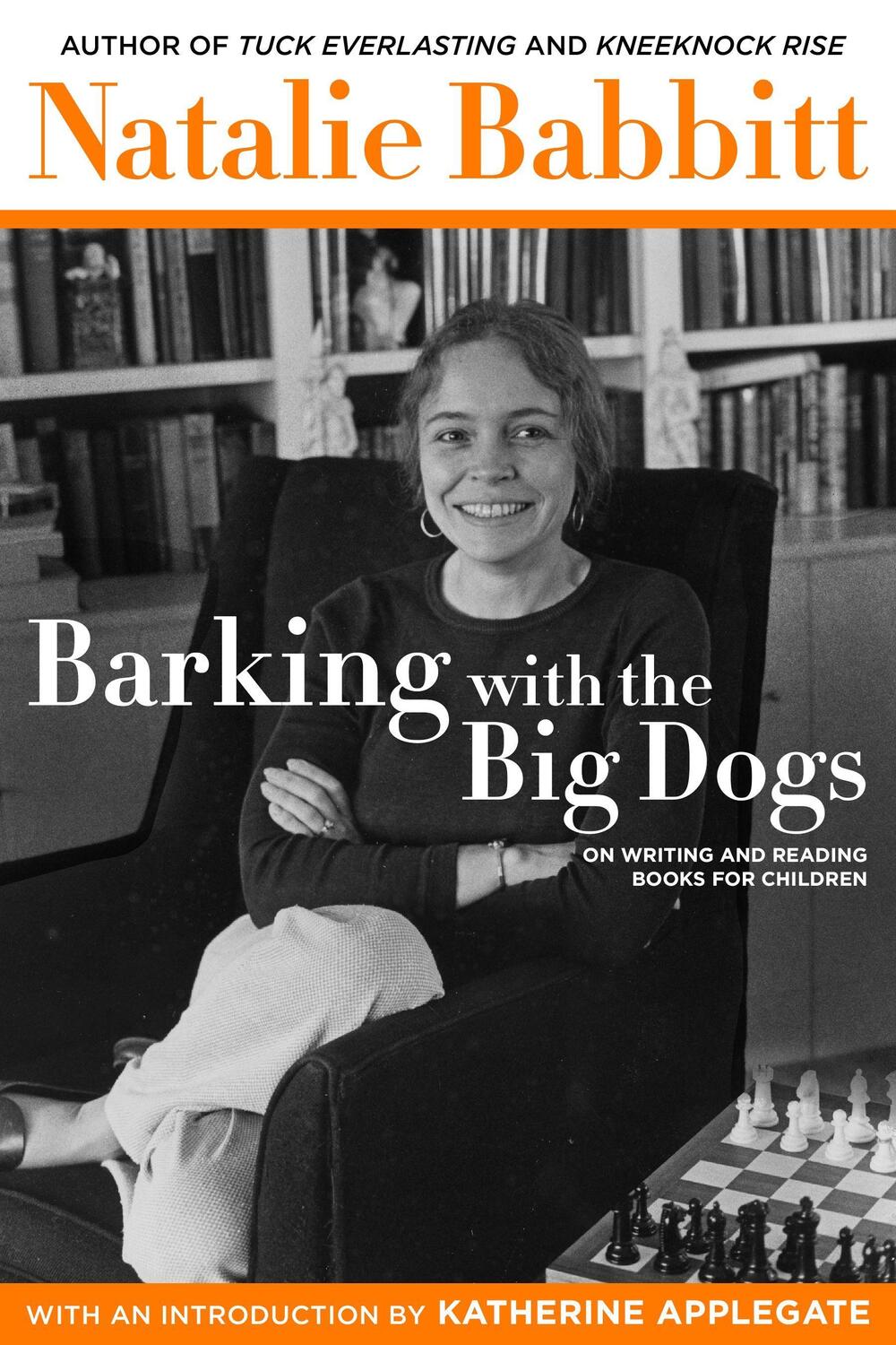 Cover: 9780374310400 | BARKING W/THE BIG DOGS | On Writing and Reading Books for Children