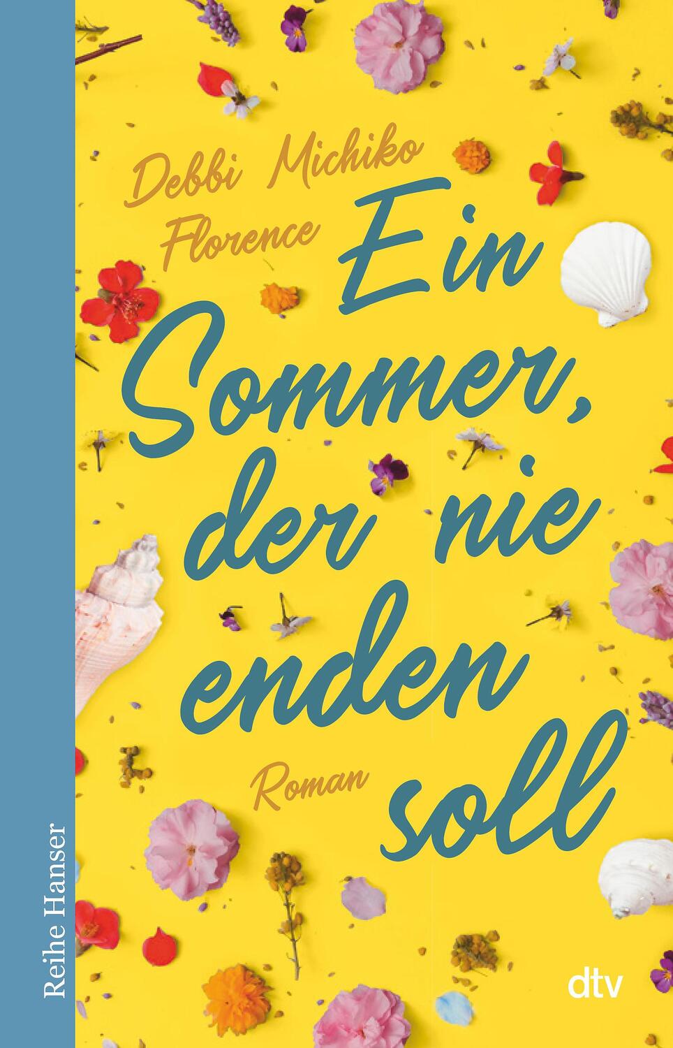 Cover: 9783423650007 | Ein Sommer, der nie enden soll | Debbi Michiko Florence | Taschenbuch