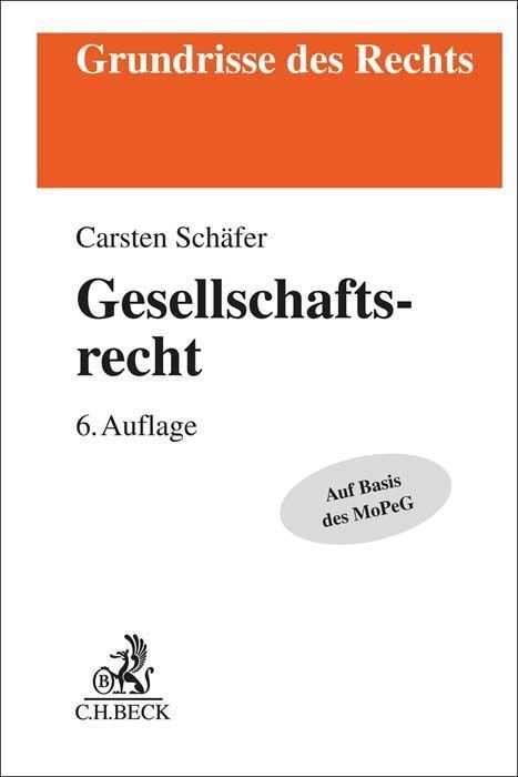 Cover: 9783406796616 | Gesellschaftsrecht | Carsten Schäfer | Taschenbuch | Deutsch | 2023