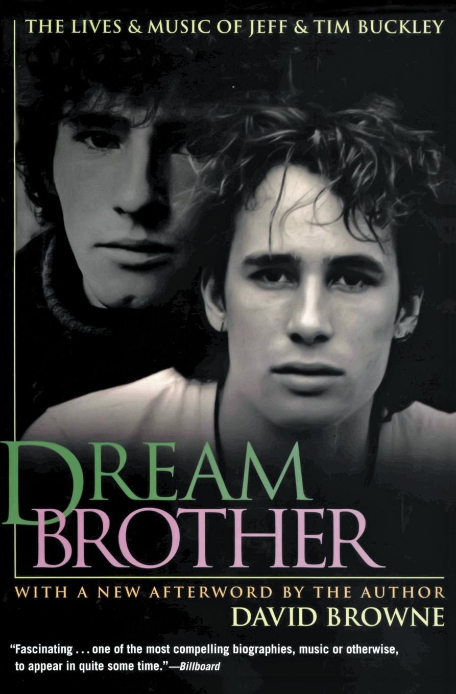 Cover: 9780380806249 | Dream Brother | The Lives and Music of Jeff and Tim Buckley | Browne