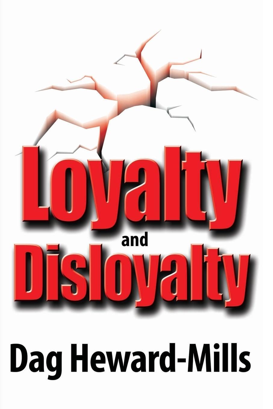 Cover: 9789988596453 | Loyalty and Disloyalty | Dag Heward-Mills | Taschenbuch | Paperback