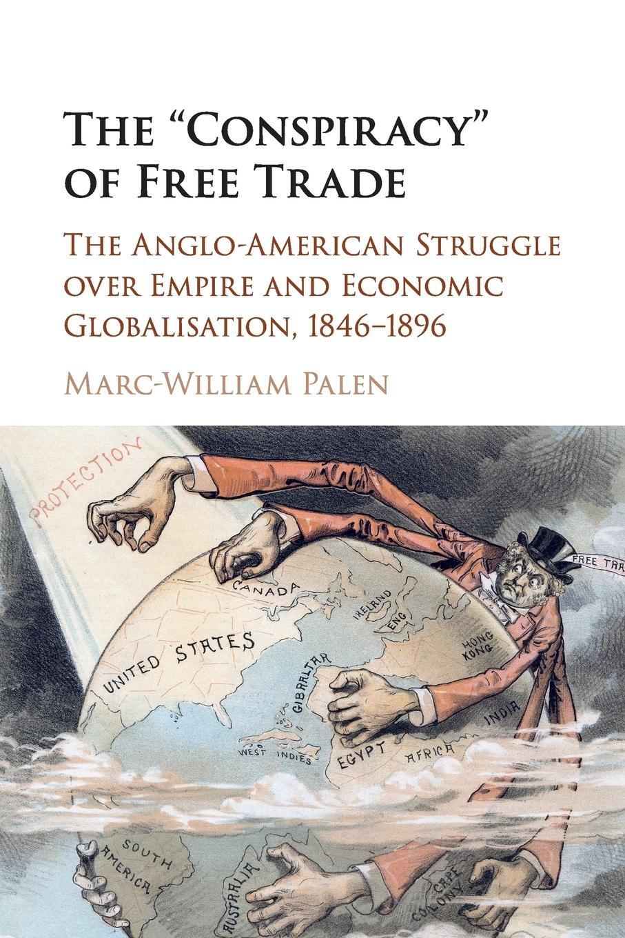Cover: 9781107521339 | The 'Conspiracy' of Free Trade | Marc-William Palen | Taschenbuch