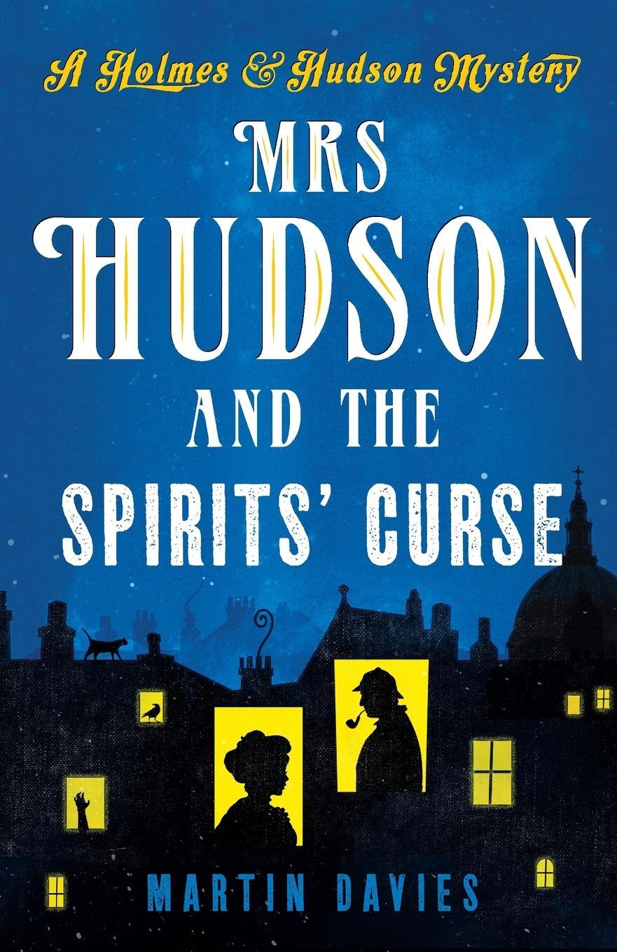 Cover: 9781788631266 | Mrs Hudson and the Spirits' Curse | Martin Davies | Taschenbuch | 2018