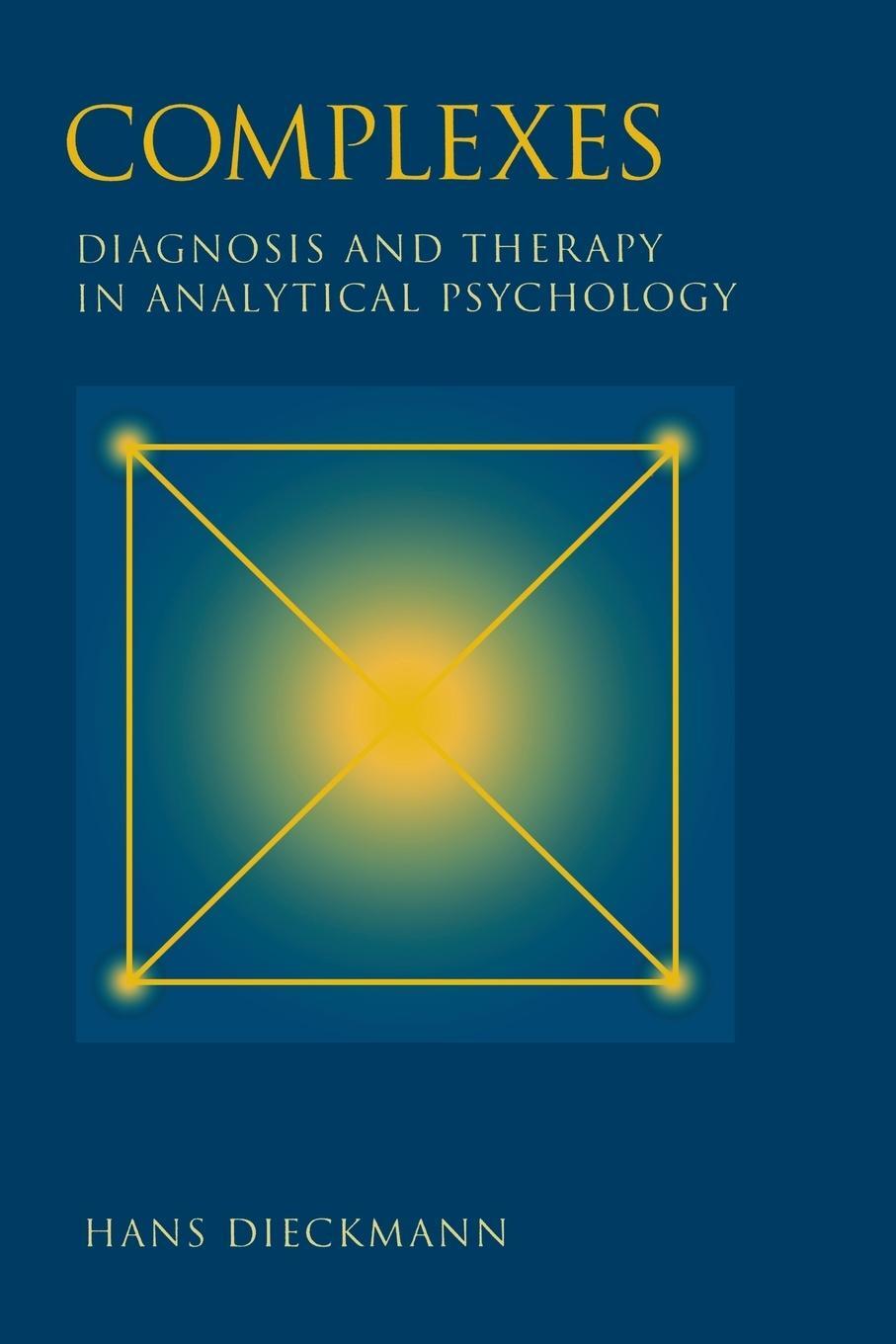 Cover: 9781888602098 | Complexes | Diagnosis and Therapy in Analytical Psychology | Dieckmann