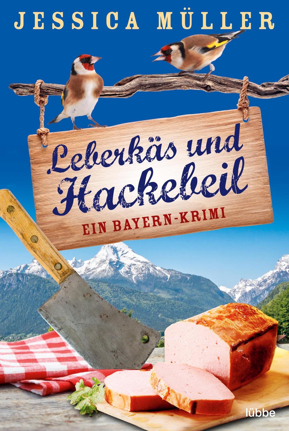Cover: 9783404179787 | Leberkäs und Hackebeil | Ein Bayern-Krimi | Jessica Müller | Buch