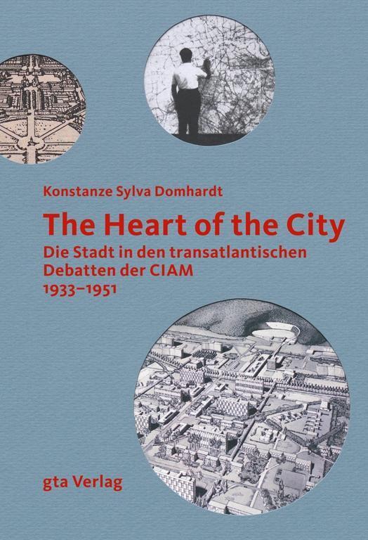 Cover: 9783856762773 | The Heart of the City | Konstanze Sylva Domhardt | Taschenbuch | 2012