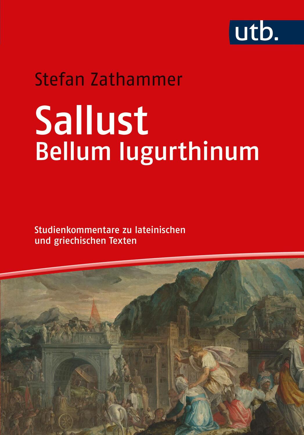 Cover: 9783825259365 | Sallust. Bellum Iugurthinum | Studienkommentar | Stefan Zathammer