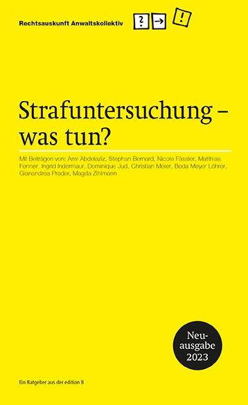 Cover: 9783859901612 | Strafuntersuchung ­ was tun? | Ein Ratgeber | Taschenbuch | Deutsch