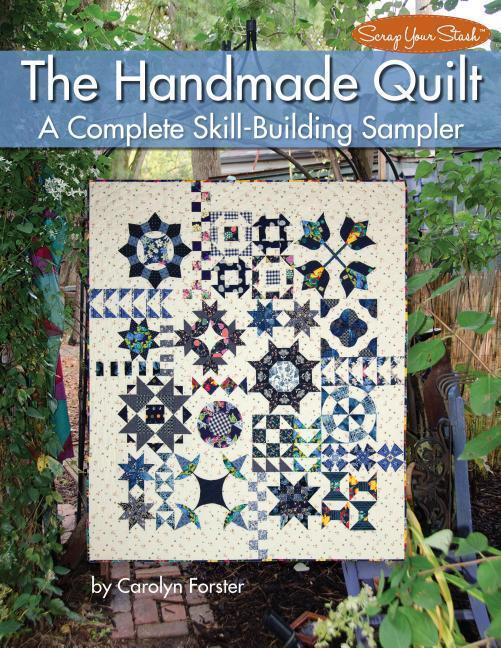 Cover: 9781935726968 | The Handmade Quilt | A Complete Skill-Building Sampler | Forster