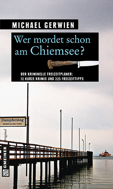 Cover: 9783839215050 | Wer mordet schon am Chiemsee? | Michael Gerwien | Taschenbuch | 2014