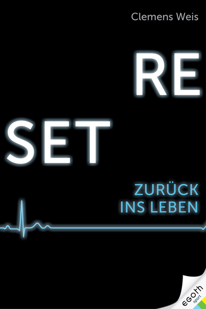 Cover: 9783903183384 | RESET | Zurück ins Leben | Clemens Weis | Buch | Deutsch | 2021