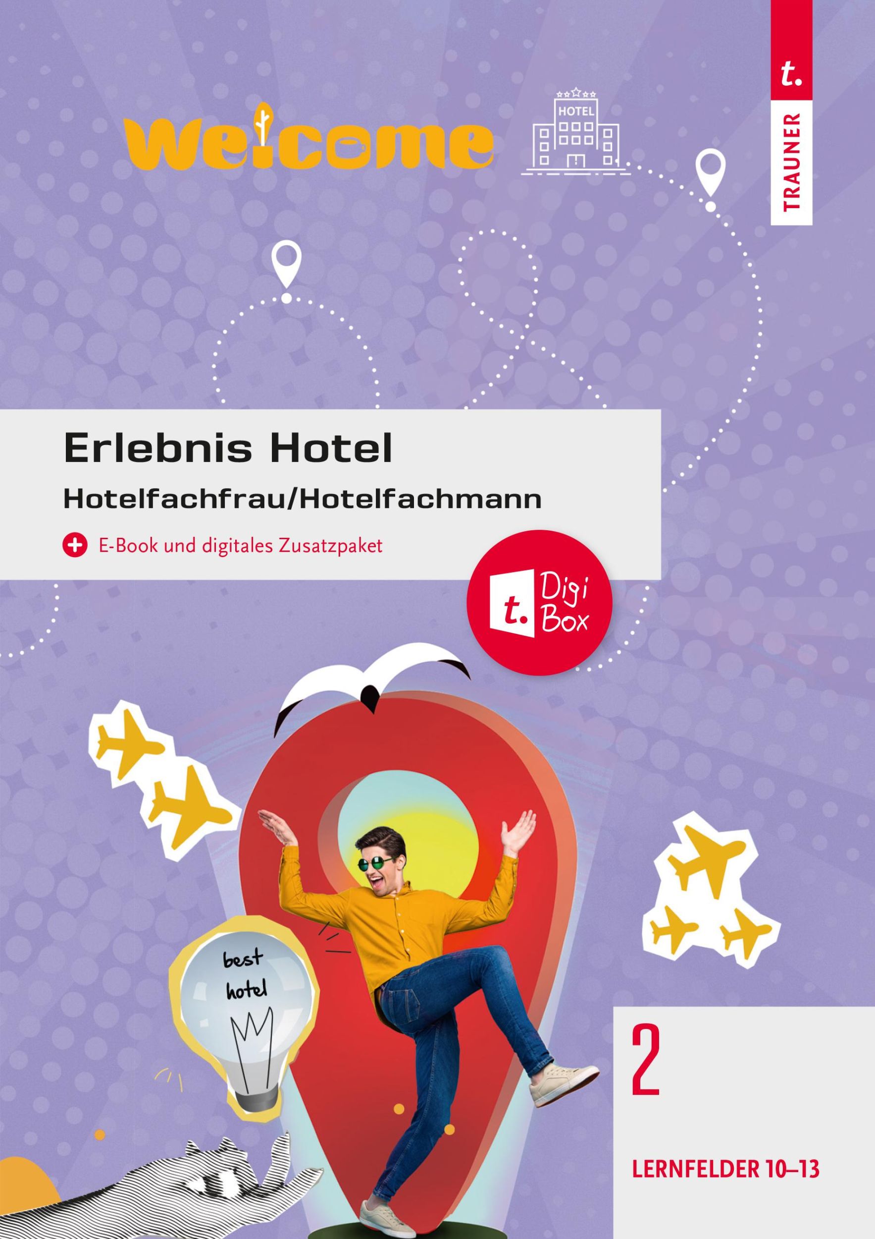 Cover: 9783991515371 | Erlebnis Hotel Band 2 | Hotelfachfrau/Hotelfachmann | Drischel (u. a.)