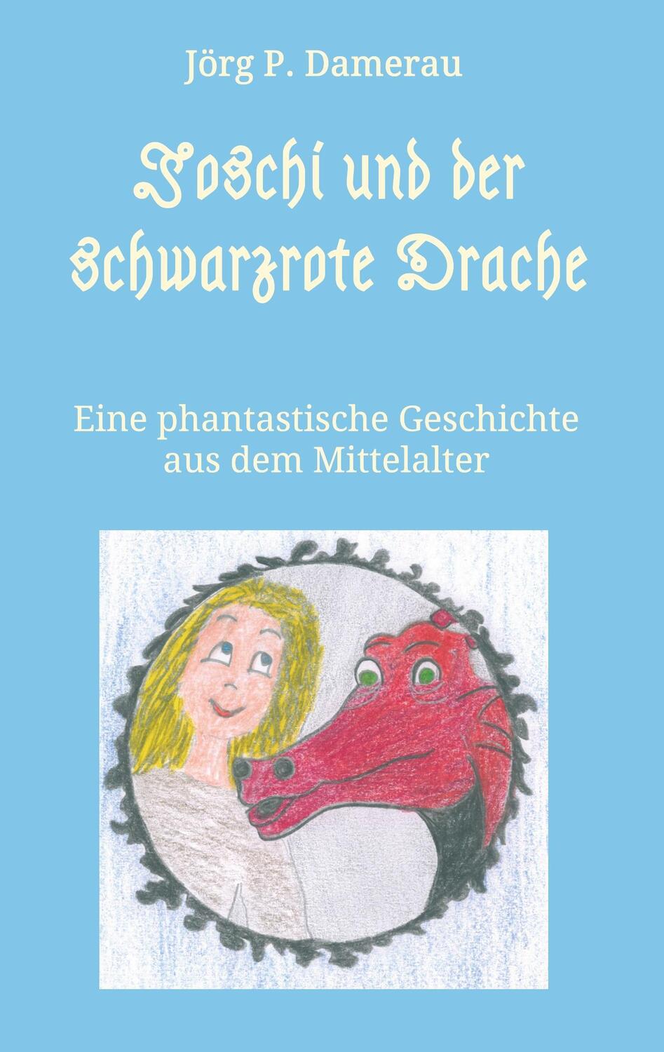 Cover: 9783746911748 | Joschi und der schwarzrote Drache | Jörg P. Damerau | Taschenbuch
