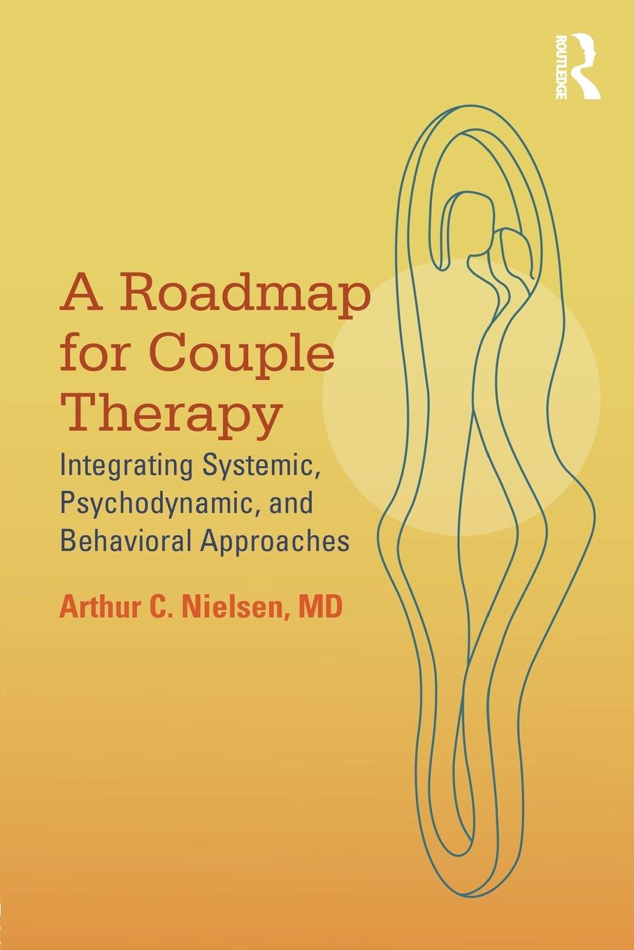 Cover: 9780415818087 | A Roadmap for Couple Therapy | Arthur C. Nielsen | Taschenbuch | 2016