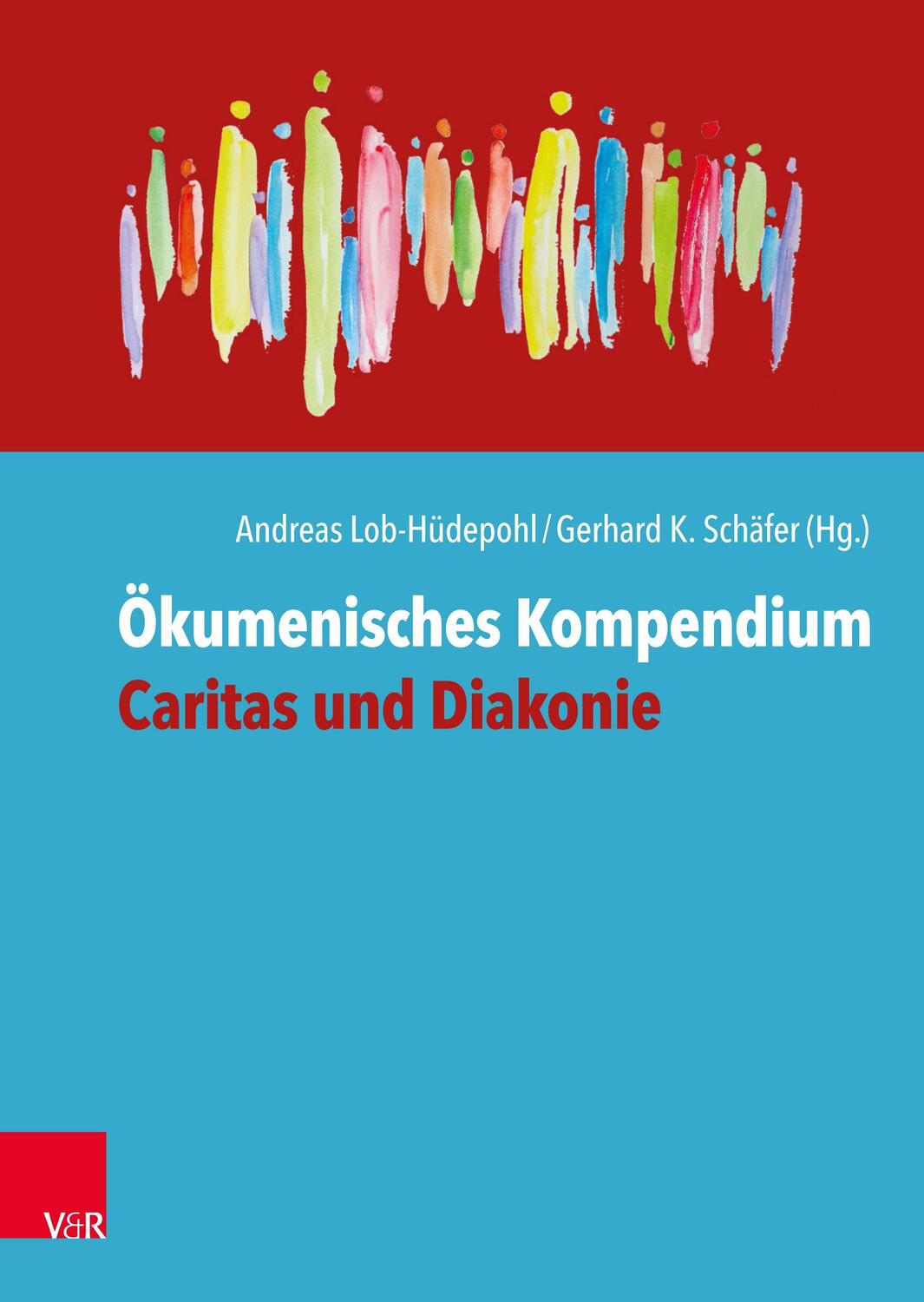 Cover: 9783525616338 | Ökumenisches Kompendium Caritas und Diakonie | Schäfer (u. a.) | Buch