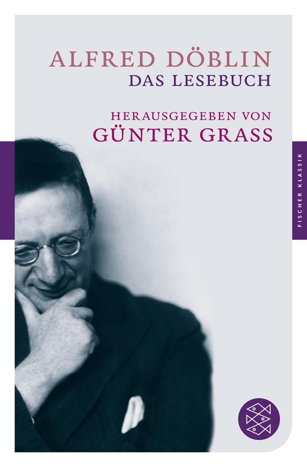 Cover: 9783596903962 | Das Lesebuch | Fischer Klassik | Alfred Döblin | Taschenbuch | 752 S.
