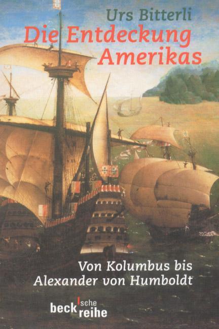 Cover: 9783406421228 | Die Entdeckung Amerikas | Von Kolumbus bis Alexander von Humboldt