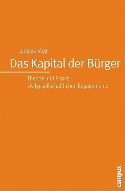 Cover: 9783593378831 | Das Kapital der Bürger | Ludgera Vogt | Taschenbuch | 298 S. | Deutsch