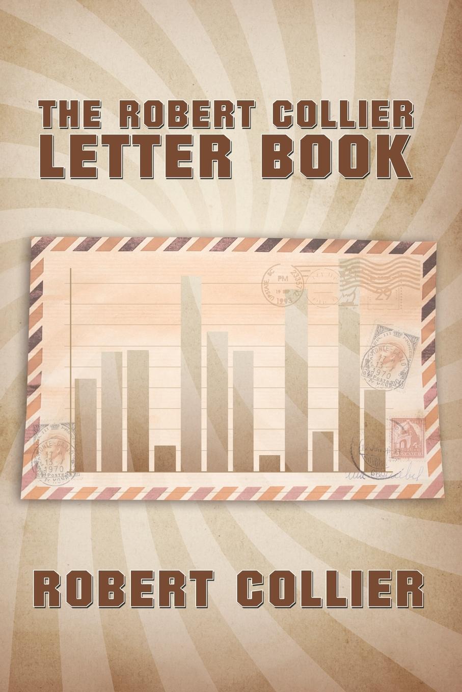 Cover: 9781607964575 | The Robert Collier Letter Book | Robert Collier | Taschenbuch | 2012