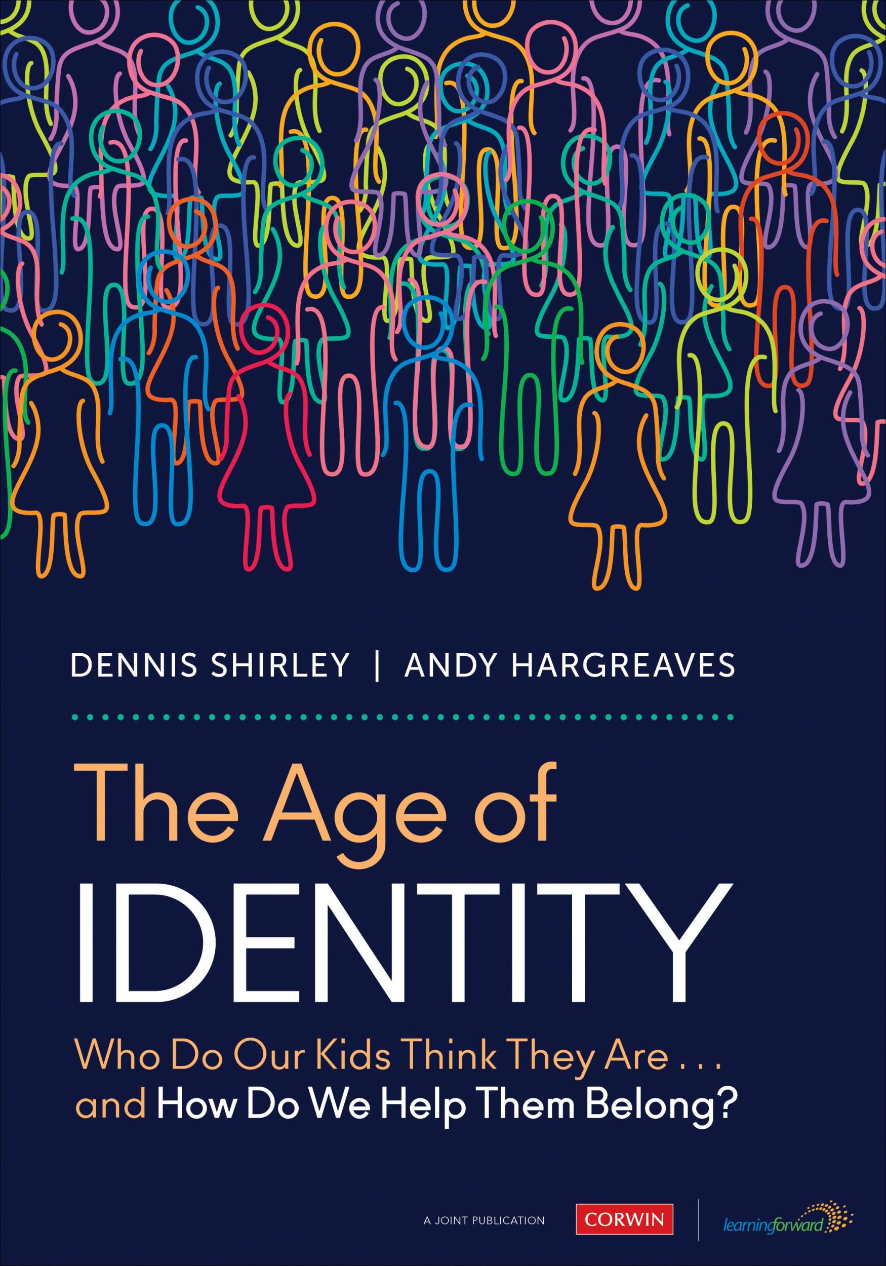 Cover: 9781071913130 | The Age of Identity | Andy Hargreaves (u. a.) | Taschenbuch | Englisch