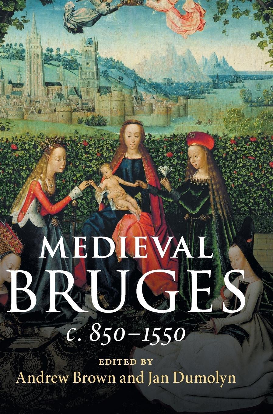Cover: 9781108419659 | Medieval Bruges | Jan Dumolyn | Buch | HC gerader Rücken kaschiert