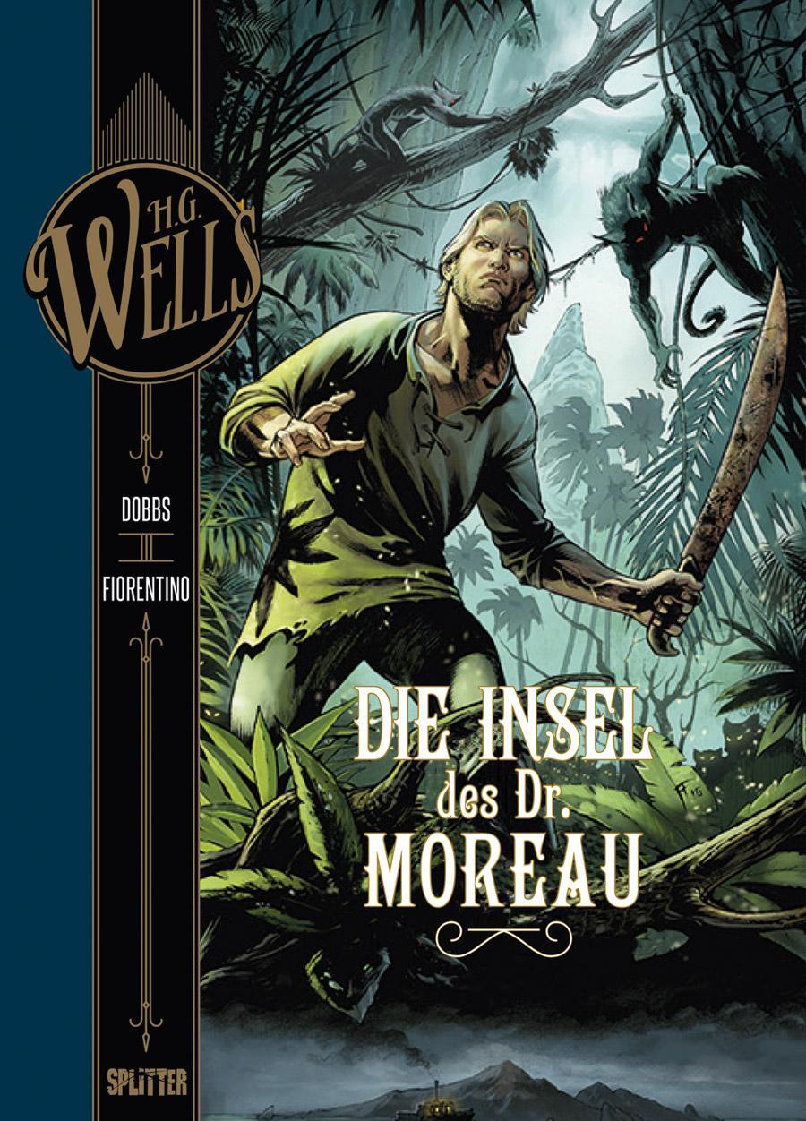 Cover: 9783958395053 | H.G. Wells. Band 4: Die Insel des Dr. Moreau | Dobbs | Buch | Deutsch