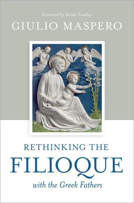 Cover: 9780802883056 | Rethinking the Filioque with the Greek Fathers | Giulio Maspero | Buch