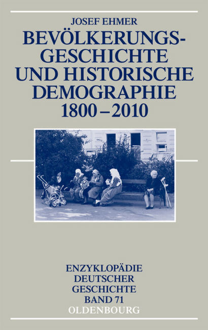 Cover: 9783486712186 | Bevölkerungsgeschichte und Historische Demographie 1800-2010 | Ehmer