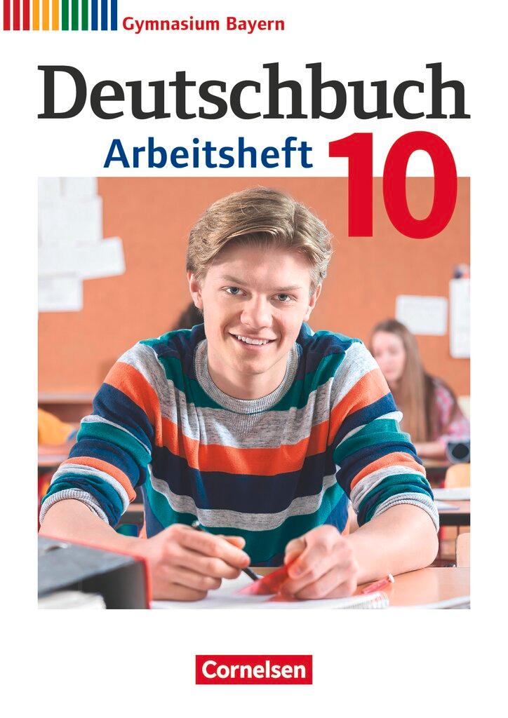 Cover: 9783060627875 | Deutschbuch Gymnasium 10. Jahrgangsstufe - Bayern - Arbeitsheft mit...