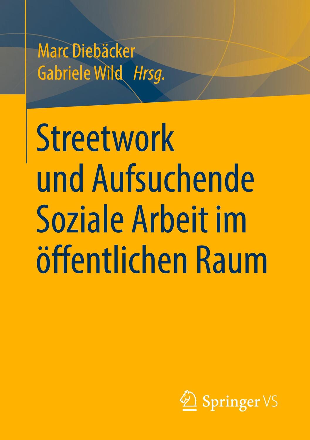 Cover: 9783658281823 | Streetwork und Aufsuchende Soziale Arbeit im öffentlichen Raum | Buch