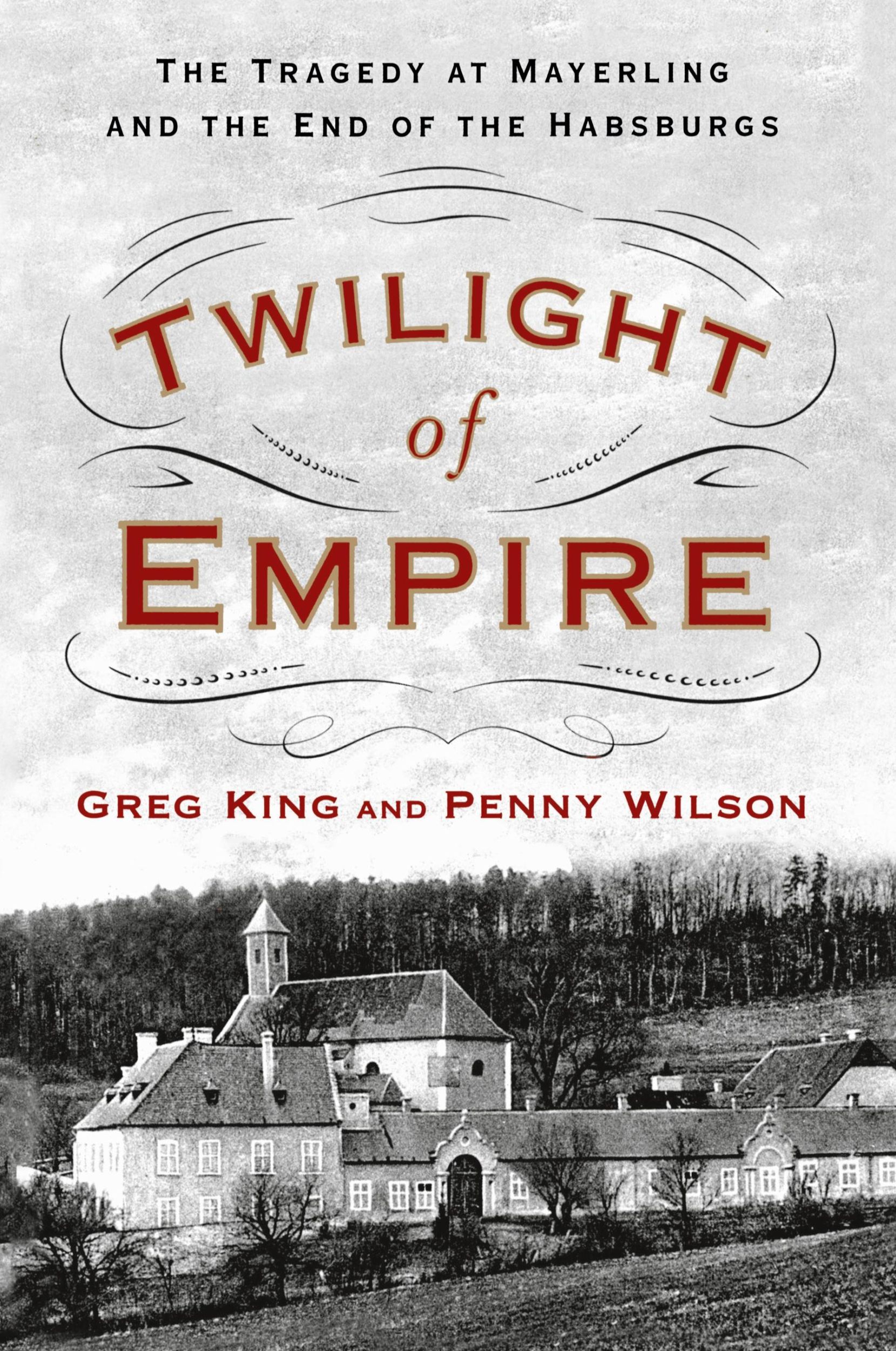 Cover: 9781250292063 | Twilight of Empire | Greg King | Taschenbuch | Englisch | 2017