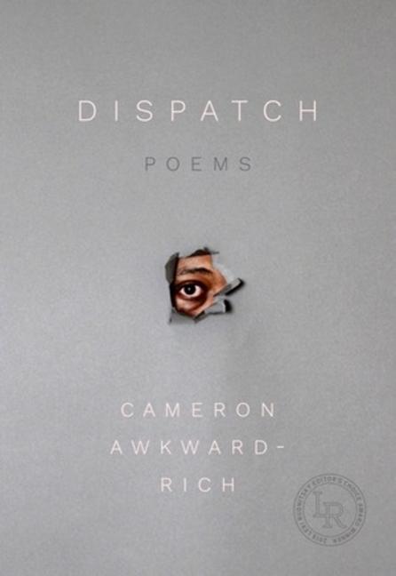 Cover: 9780892555031 | Dispatch | Poems | Cameron Awkward-Rich | Taschenbuch | Englisch