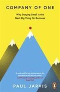 Cover: 9780241470466 | Company of One | Why Staying Small is the Next Big Thing for Business