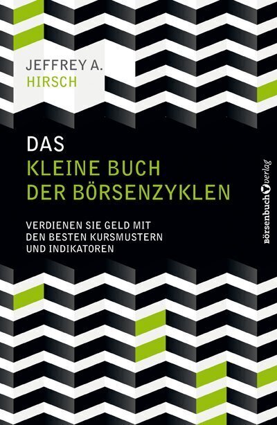 Cover: 9783864703157 | Das kleine Buch der Börsenzyklen | Jeffrey A Hirsch | Buch | 203 S.
