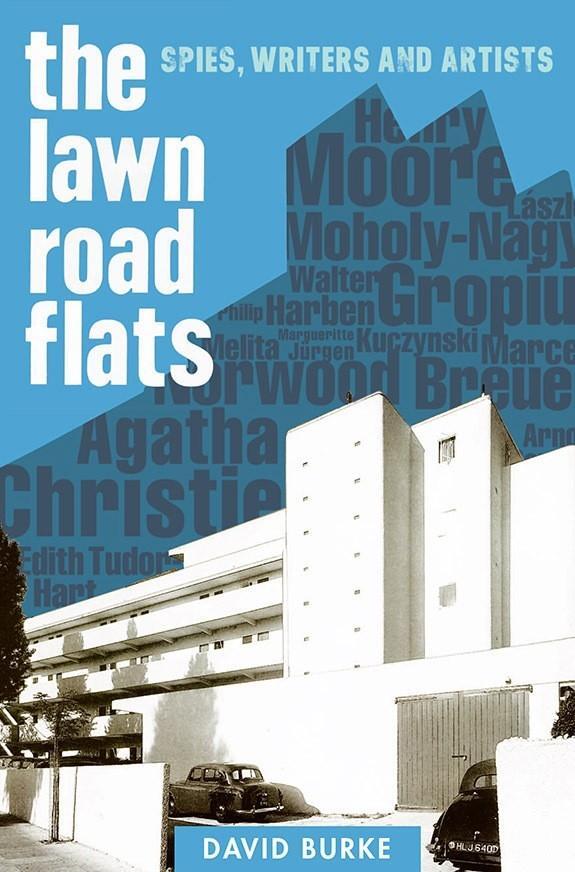 Cover: 9781783274703 | The Lawn Road Flats | Spies, Writers and Artists | David Burke | Buch