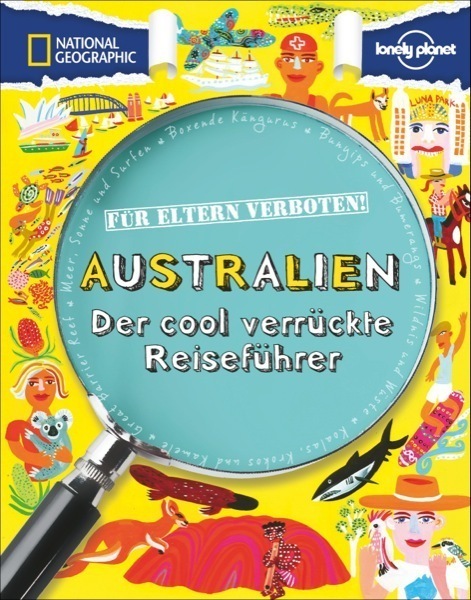 Cover: 9783866903494 | National Geographic Für Eltern verboten: Australien | Taschenbuch