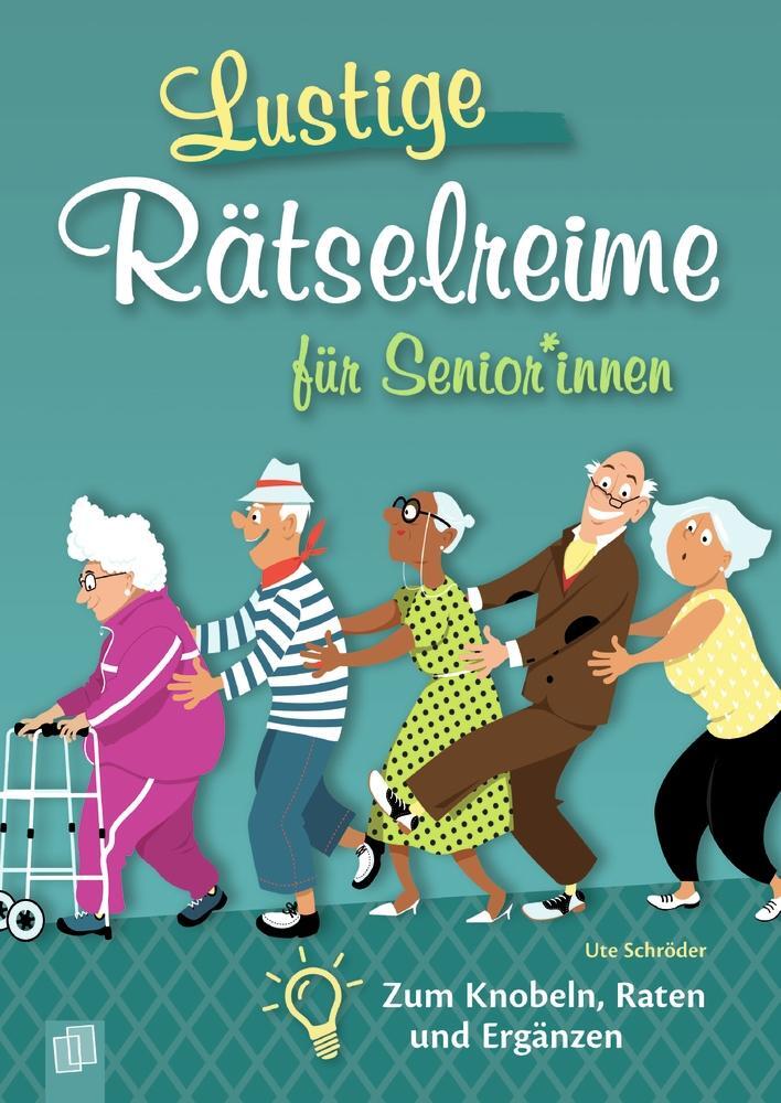 Cover: 9783834645531 | Lustige Rätselreime für Senioren und Seniorinnen | Ute Schröder | Buch