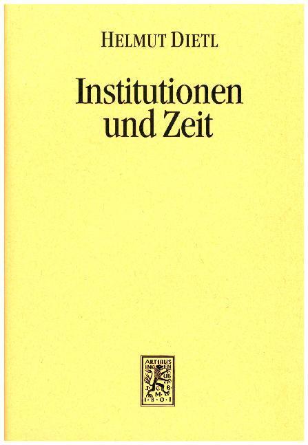Cover: 9783161460487 | Institutionen und Zeit | Helmut Dietl | Buch | IX | Deutsch | 1993