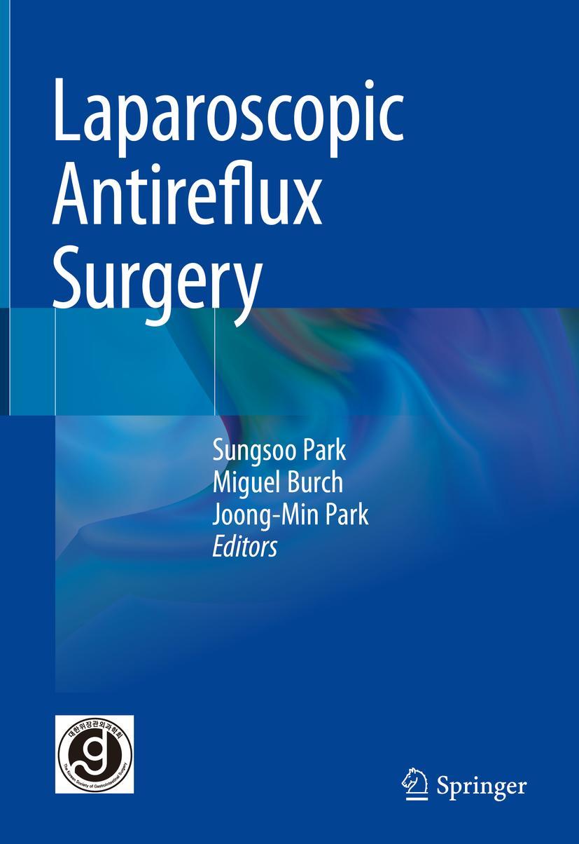 Cover: 9789811971723 | Laparoscopic Antireflux Surgery | Sungsoo Park (u. a.) | Buch | viii