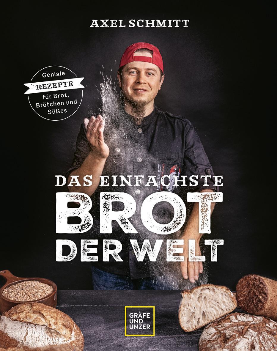 Cover: 9783833885945 | Das einfachste Brot der Welt | Axel Schmitt | Buch | 192 S. | Deutsch