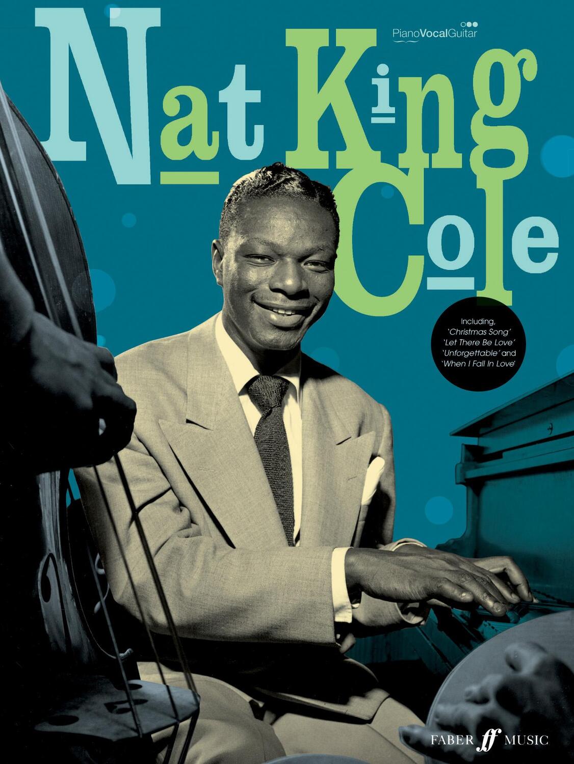 Cover: 9780571532179 | Nat King Cole . | (Piano, Vocal, Guitar) | Nat King Cole | Taschenbuch