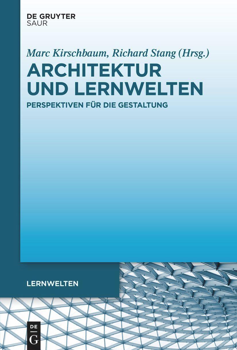 Cover: 9783110737646 | Architektur und Lernwelten | Perspektiven für die Gestaltung | Buch