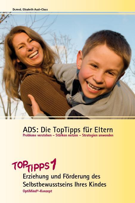 Cover: 9783937003092 | ADS: Die TopTipps für Eltern | Elisabeth Aust-Claus | Broschüre | 2009