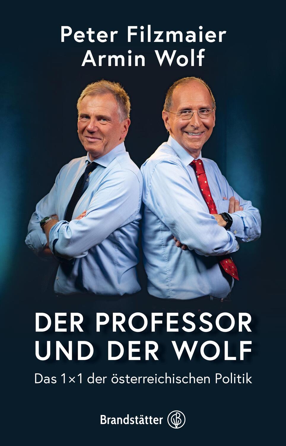 Cover: 9783710607240 | Der Professor und der Wolf | Das 1 x 1 der österreichischen Politik